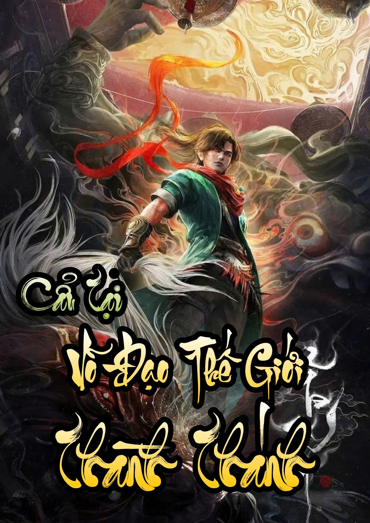Cẩu Tại Võ Đạo Thế Giới Thành Thánh ( Dịch )