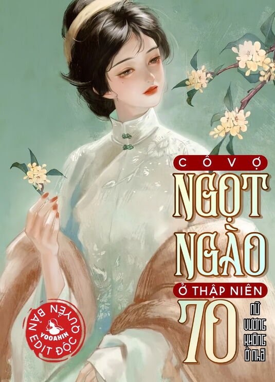 Cô Vợ Ngọt Ngào Ở Thập Niên 70 (Dịch Full)