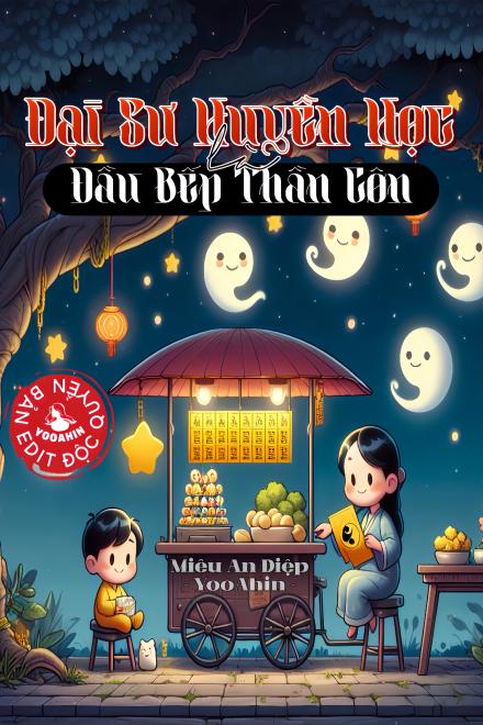 Đại Sư Huyền Học Là Đầu Bếp Thần Côn (Dịch Full)