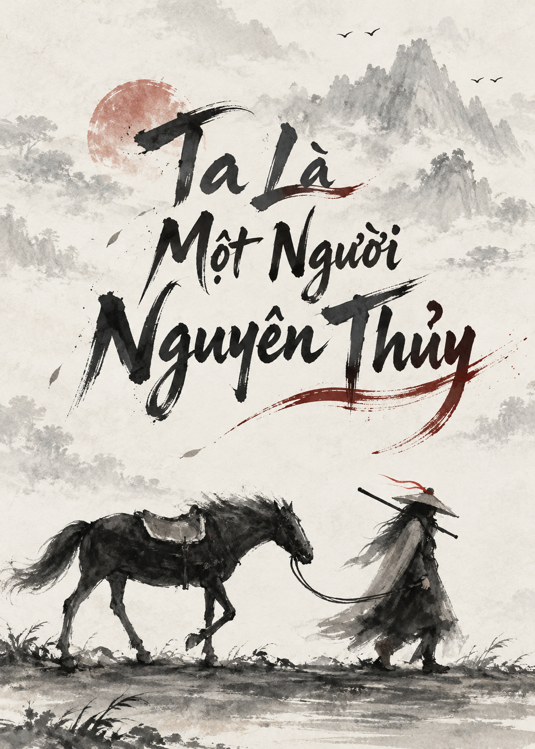 Ta Là Một Người Nguyên Thủy (Dịch Full)