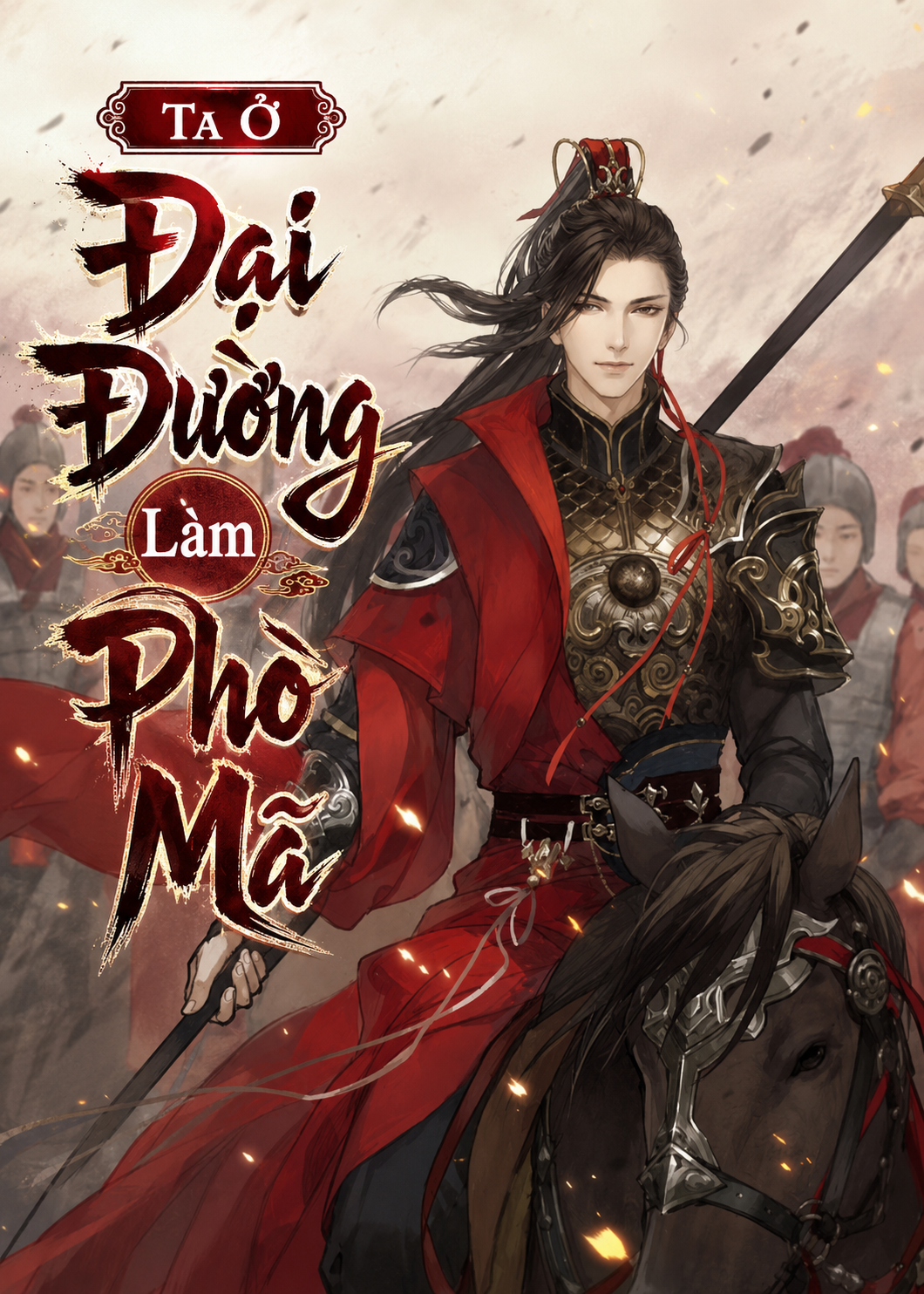 Ta Ở Đại Đường Làm Phò Mã (Dịch Full)