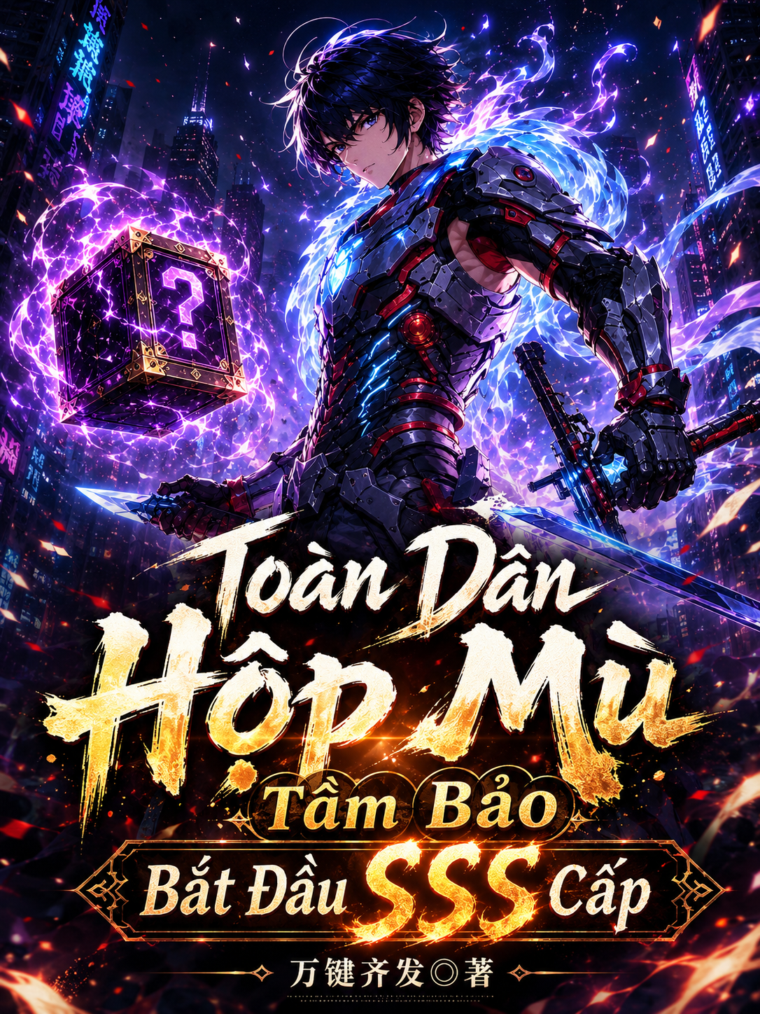Toàn Dân Hộp Mù Tầm Bảo, Bắt Đầu Sss Cấp (Dịch Full)