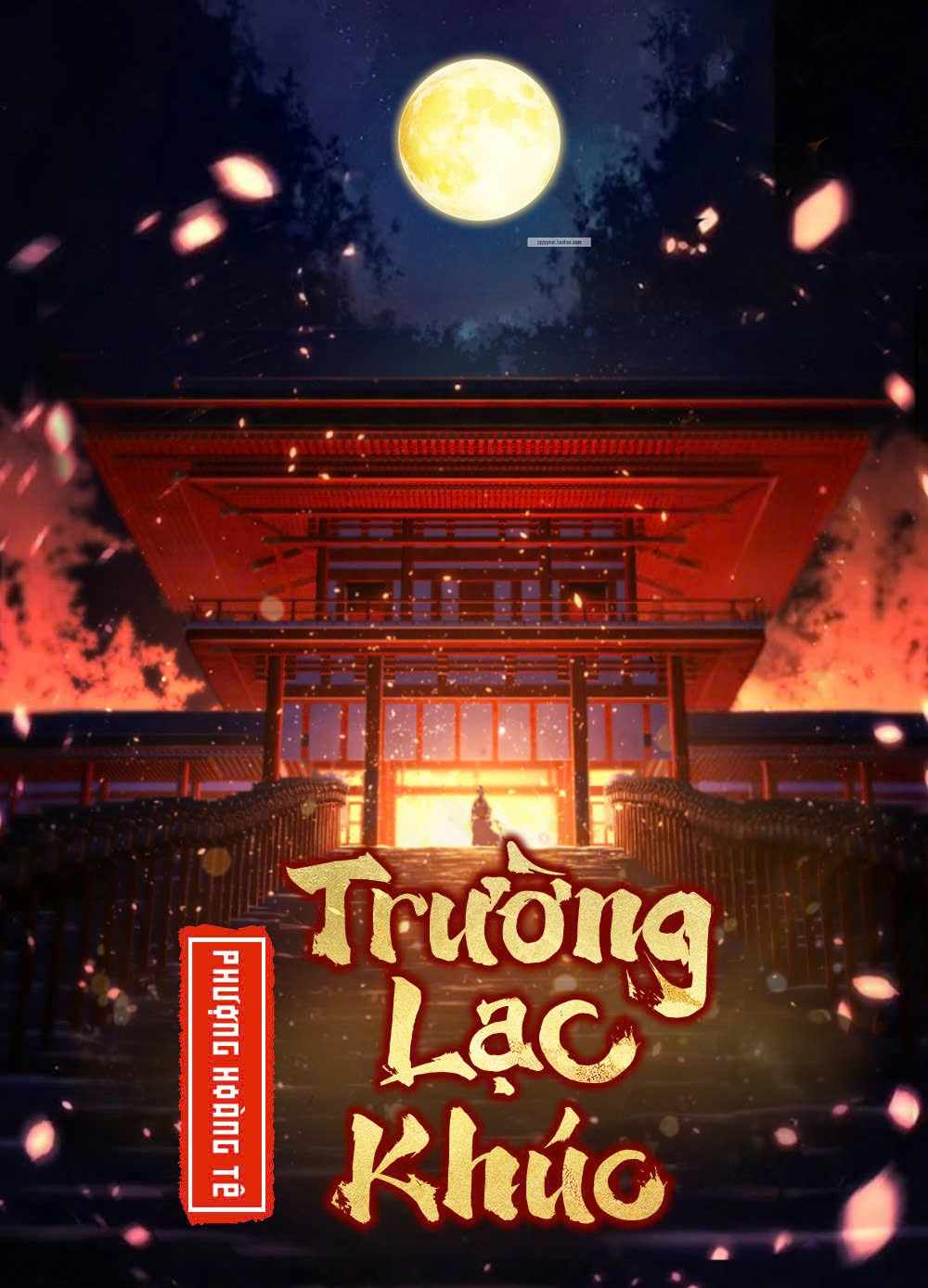 Trường Lạc Khúc (Dịch Full)