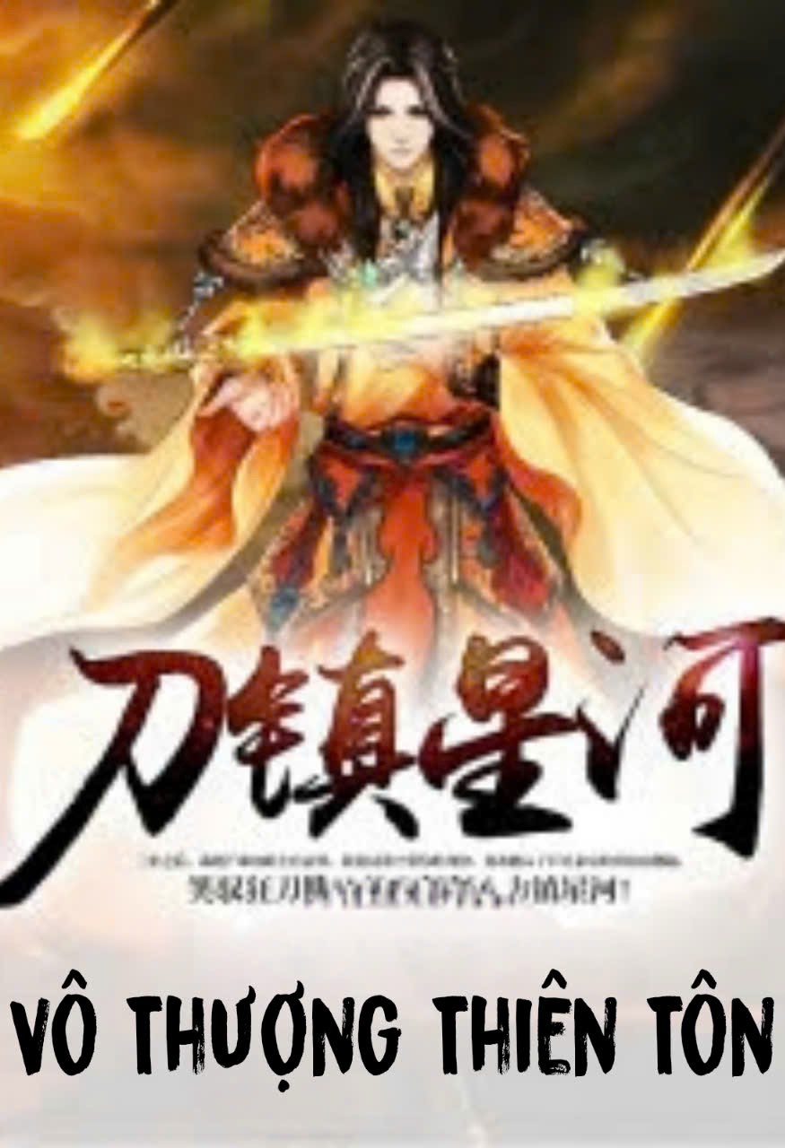 Vô Thượng Thiên Tôn (Dịch Free)