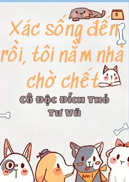 Xác Sống Đến Rồi, Tôi Nằm Nhà Chờ Chết ( Dịch Full )