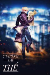 Y Vương Cái Thế (Dịch Full)